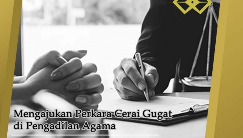 Mengajukan Perkara Cerai Gugat di Pengadilan Agama